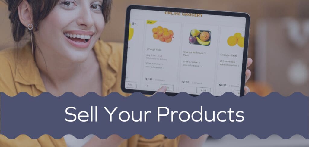 Sell Your Products